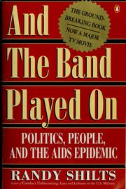Cover of: And the band played on by Randy Shilts