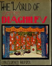 Cover of: The world of Serge Diaghilev by Spencer, Charles.