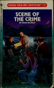 Cover of: Scene of the Crime: Choose Your Own Adventure #137