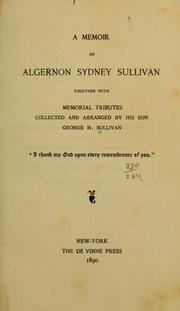 Cover of: A memoir of Algernon Sydney Sullivan |