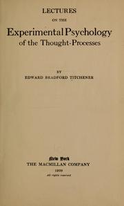 Cover of: Lectures on the experimental psychology of the thought-processes.