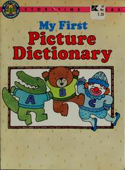 Cover of: My First Picture Dictionary (Storytime Books II)