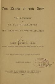 Cover of: The ethics of the dust | John Ruskin