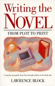 Cover of: Writing the Novel: From Plot to Print