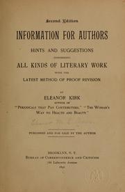 Cover of: Information for authors: hints and suggestions concerning all kinds of literary work, with the latest method of proof revision