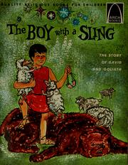 Cover of: The boy with a sling: 1 Samuel 16:1-18:5 for children