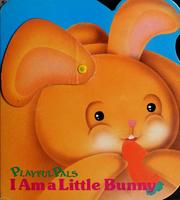 Cover of: I am a little bunny by Hideo Shirotani