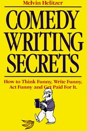 Comedy writing secrets by Melvin Helitzer