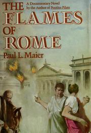 Cover of: The flames of Rome: a documentary novel