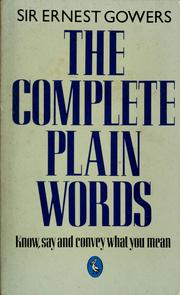Cover of: The Complete Plain Words (Pelican books) (Pelican) by Sir Ernest Gowers, Bruce Fraser