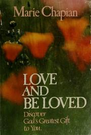 Cover of: Love and be loved