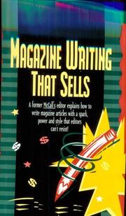 Cover of: Magazine writing that sells by Don McKinney