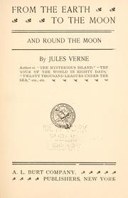 Cover of: From the earth to the moon and round the moon by Jules Verne