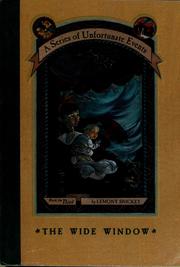 Cover of: The Wide Window (A Series of Unfortunate Events #3) by Lemony Snicket