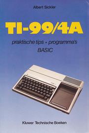 Cover of: TI-99/4A - Praktische tips & Programma's BASIC