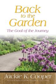 Cover of: Back to the garden: the goal of the journey