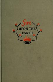Cover of: Fire upon the earth