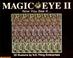 Cover of: Magic Eye II Now You See It ...