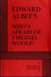 Cover of: Edward Albee's Who's afraid of Virginia Woolf? by Edward Albee