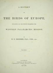 Cover of: A History of the Birds of Europe: Including All the Species Inhabiting the ...