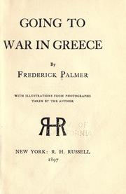 Cover of: Going to war in Greece by Palmer, Frederick