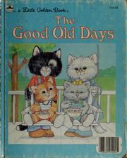 Cover of: The good old days