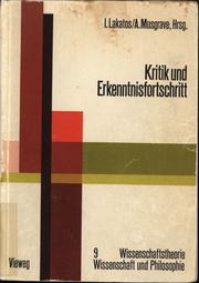 Cover of: Kritik und Erkenntnisfortschritt: Abhandlungen des Internationalen Kolloquiums über die Philosophie der Wissenschaft, London 1965, Band 4