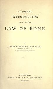 Cover of: Historical introduction to the private law of Rome by James Muirhead