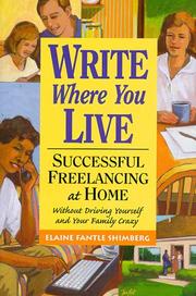 Cover of: Write where you live by Elaine Fantle Shimberg