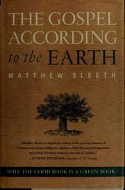 Cover of: The gospel according to the earth by J. Matthew Sleeth