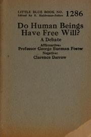 Cover of: Do human beings have free will?: a debate
