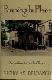 Cover of: Running in place: scenes from the south of France