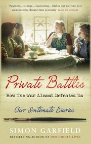 Private battles : how the war almost defeated us