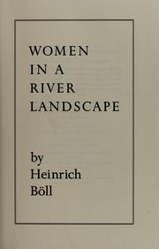 Cover of: Women in a river landscape: a novel in dialogues and soliloquies
