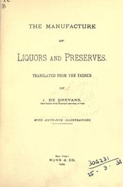 Cover of: The manufacture of liquors and preserves