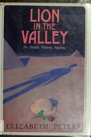 Cover of: Lion in the valley: an Amelia Peabody mystery