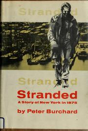 Cover of: Stranded, a story of New York in 1875.