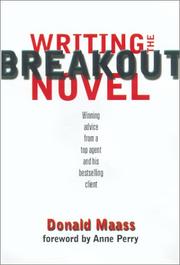 Cover of: Writing the Breakout Novel by Donald Maass