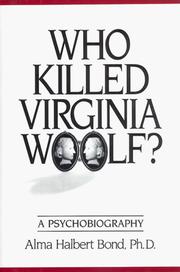 Cover of: Who Killed Virginia Woolf?: A Psychobiography