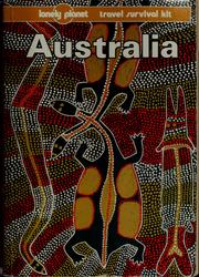 Cover of: Australia: a Lonely Planet travel survival kit