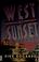 Cover of: West of sunset