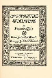 Cover of: Once upon a time in Delaware by Katharine Pyle