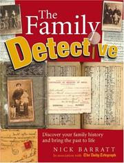 The family detective : discover your family history and bring your past to life