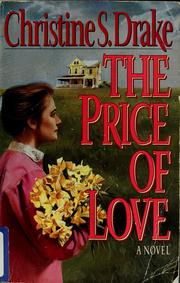 Cover of: The price of love by Christine S. Drake
