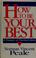 Cover of: How to be your best