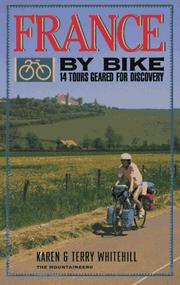 Cover of: France by bike: 14 tours geared for discovery