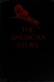 Cover of: The American story: a history of the United States of America