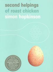 Second helpings of roast chicken : a recipe book