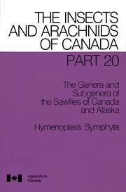 Cover of: The genera and subgenera of the sawflies of Canada and Alaska: Hymenoptera:Symphyta