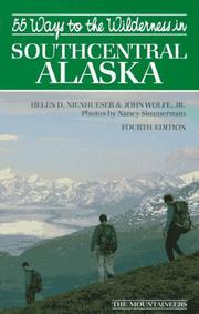 Cover of: 55 ways to the wilderness of southcentral Alaska